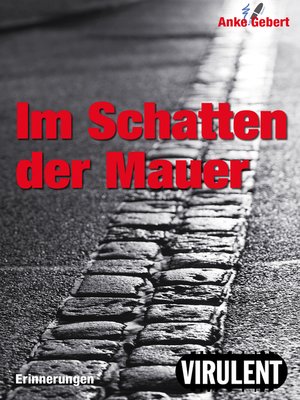 cover image of Im Schatten der Mauer